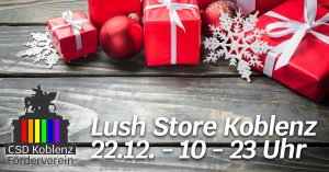 Weihnachtsshopping mit dem CSD Förderverein @ Lush Store Koblenz | Koblenz | Rheinland-Pfalz | Deutschland